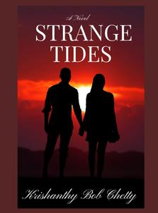 STRANGE TIDES: Strange Tides : A Novel (NOVELS) (Independently published)