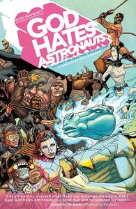 God Hates Astronauts Volume 1: The Head That Wouldn't Die! (Image Comics)