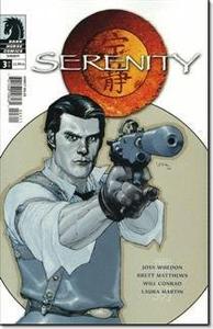 Serenity 3 of 3 Comic by brett matthews joss whedon and laura martin Will conrad (Serenity # 3) (Dark Horse)