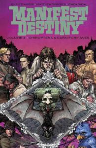 Manifest Destiny Volume 3: Chiroptera & Carniformaves (Image Comics)