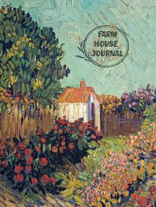 Farm House Journal: A magnificent hard cover notebook journal with a great landscape consists of 200 blank lined pages 8.5x11 inch (Independently published)