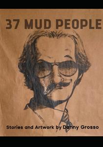 37 Mud People (Independently published)