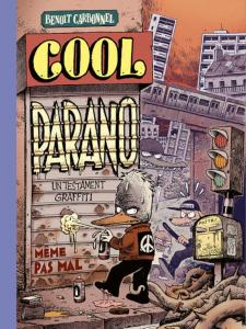 Cool parano: Un testament graffiti (MEME PAS MAL)