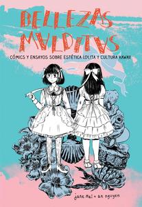 Bellezas malditas: Cómics y ensayos sobre estética lolita y cultura kawaii (Spanish Edition) (Sapristi)