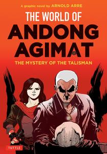 Новелла The World of Andong Agimat: The Mystery of the Talisman Graphic Novel
