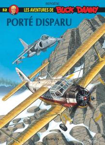 Buck Danny - Tome 52 - Porté disparu (DUPUIS)