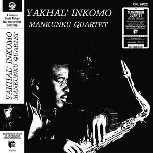 Виниловая пластинка LP Yakhal' Inkomo - Mankunku Quartet