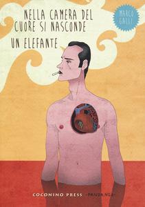 MARCO GALLI - NELLA CAMERA DEL (Coconino Press)