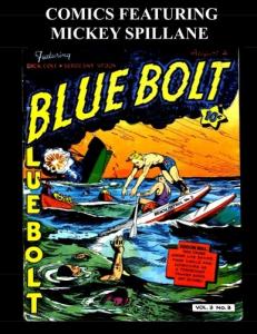 Comics Featuring Mickey Spillane: Golden Age Comic Collection Featuring Mickey Spillane (CreateSpace Independent Publishing Platform)