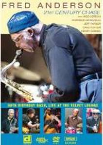 Диск DVD Fred Anderson: 80th Birthday Bash: Live At The Velvet Lounge