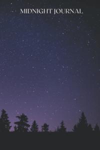 Midnight Journal: A dreaming Journal (Independently published)