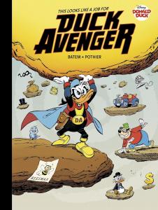 Walt Disney's Donald Duck: This Looks Like a Job for Duck Avenger! (Disney Originals) (Fantagraphics)