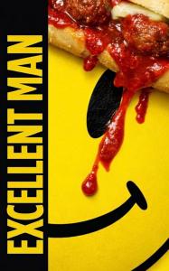 Excellent Man (Independently published)