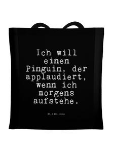 Mr. & Mrs. Panda Сумка "Я хочу пингвина..." с надписью черного цвета