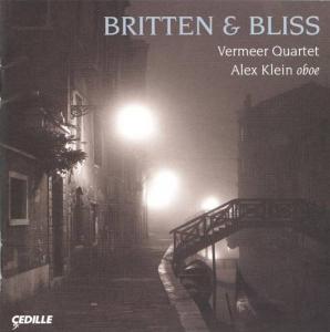 Диск CD Britten & Bliss - Benjamin Britten, Sir Arthur Bliss, Vermeer Quartet, Alex Klein