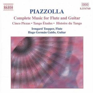 CD диск Piazzolla / Toepper / Gaido: Complete Music for Flute & Guitar