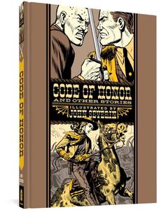 Code Of Honor And Other Stories (The Fantagraphics EC Comics Artists Library) (Fantagraphics Books)