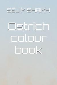 Ostrich colour book (Independently published)