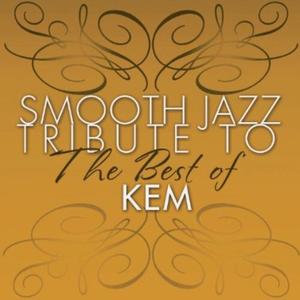 CD диск Smooth Jazz Tribute: Smooth Jazz tribute to KEM the Best Of