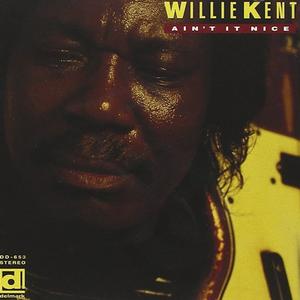 Диск CD Ain't It Nice - Willie Kent