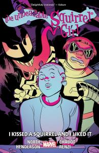 THE UNBEATABLE SQUIRREL GIRL VOL. 4: I KISSED A SQUIRREL AND I LIKED IT (Marvel Universe)