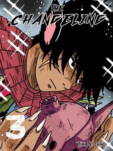 The Changeling Vol. 3 (Silver Sprocket)