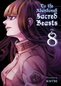 Манга To the Abandoned Sacred Beasts Manga Volume 8