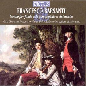 CD диск Barsanti / I Fiori Musicali / Loreggian: Solo Flute Sonatas