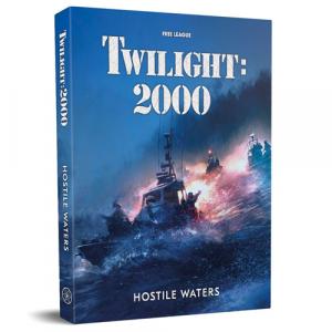 Книга Twilight: 2000 – Hostile Waters