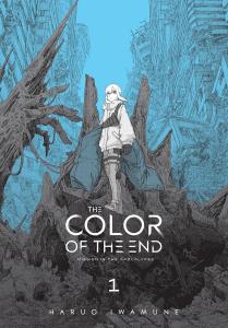 The Color of the End: Mission in the Apocalypse, Vol. 1 (Volume 1) (Yen Press)