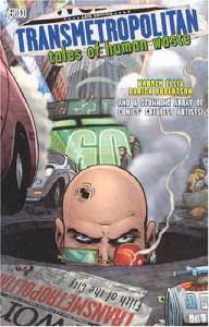 Transmetropolitan: Tales of Human Waste (Vertigo)
