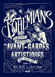 Bohemians: Une histoire graphique des avant-gardes artistiques aux États-Unis (NADA)