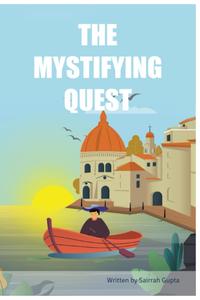 THE MYSTIFYING QUEST (BriBooks)