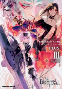 Fate/Grand Order Comic Alacarte PLUS! III (3) (Kadokawa Comics Ace)