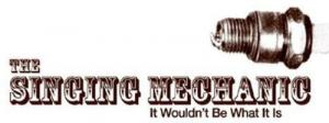 CD диск Singing Mechanic: It Wouldn't Be What It Is
