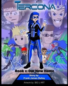 Tercona: Book 1 - Our New Home (CreateSpace Independent Publishing Platform)