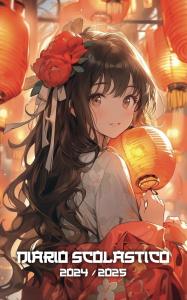 Diario scolastico 2024 2025: 1 PAGINA AL GIORNO | Da settembre 2024 a Luglio 2025 | Scuola primaria | Scuola secondaria primo secondo grado | Principessa e lanterne (Italian Edition) (Independently published)