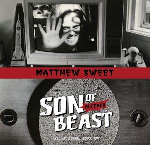 Диск CD Son Of Altered Beast [Hybrid SACD] - Matthew Sweet