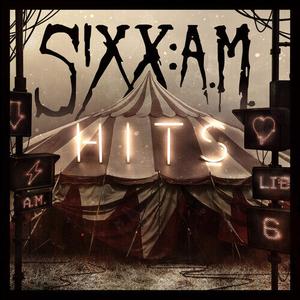 Виниловая пластинка Sixx:A.M. - Hits (Translucent Red With Black Smoke Vinyl)