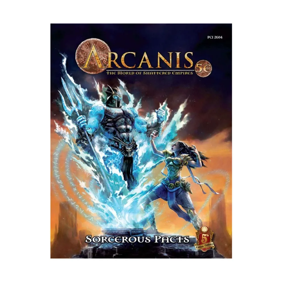 

Sorcerous Pacts, Arcanis - The World of Shattered Empires, мягкая обложка