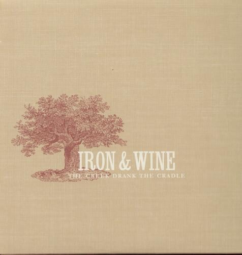 

Виниловая пластинка Iron & Wine - Creek Drank The Cradle