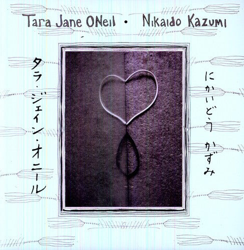 

Виниловая пластинка Oneil, Tara Jane & Nikaido Kazumi - Tara Jane Oneil And Nikaido Kazumi