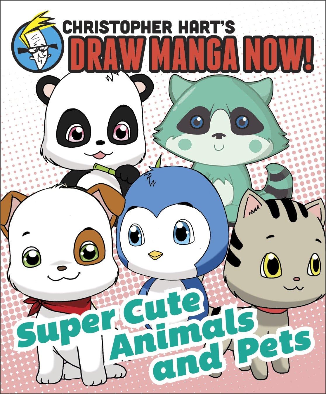 

Supercute Animals and Pets: Christopher Hart's Draw Manga Now! (Watson-Guptill)
