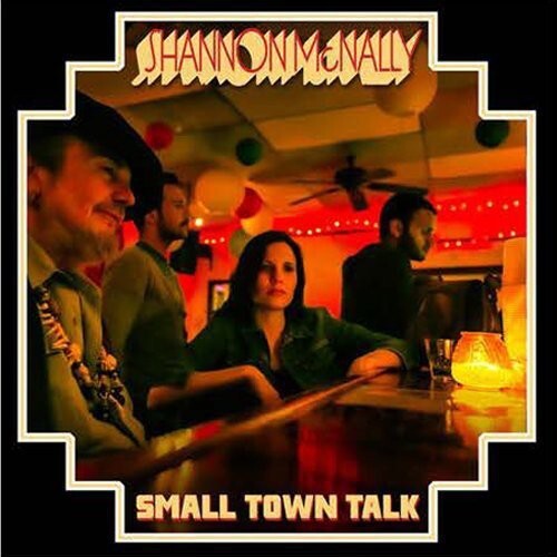 

CD диск McNally, Shannon: Small Town Talk