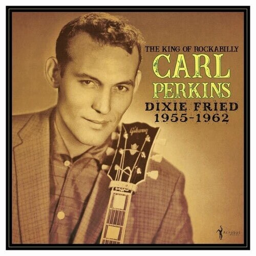 

Виниловая пластинка Perkins, Carl - Dixie Fried: 1955-62