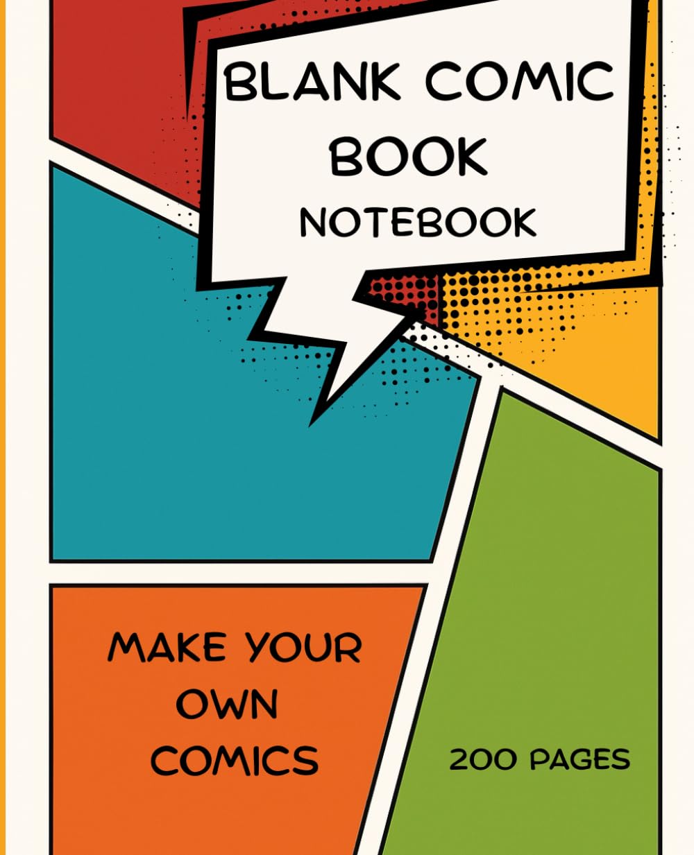 

Blank Comic Book Notebook, Make Your Own Comics, 200 Pages (Independently published)