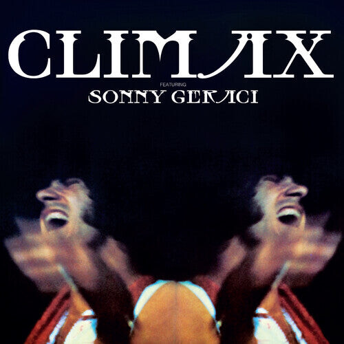 

Виниловая пластинка Climax: Climax - Featuring Sonny Geraci