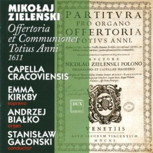 

CD диск Zielenski / Kirkby / Bialko / Capella Cracoviensis: Offertoria Et Communications Totius Anni 1611