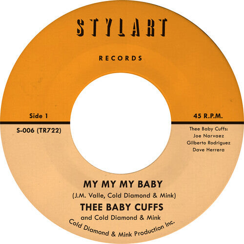 

Сингл 7" Thee Baby Cuffs / Cold Diamond & Mink: My My My Baby/My My My Baby (Instrumental)