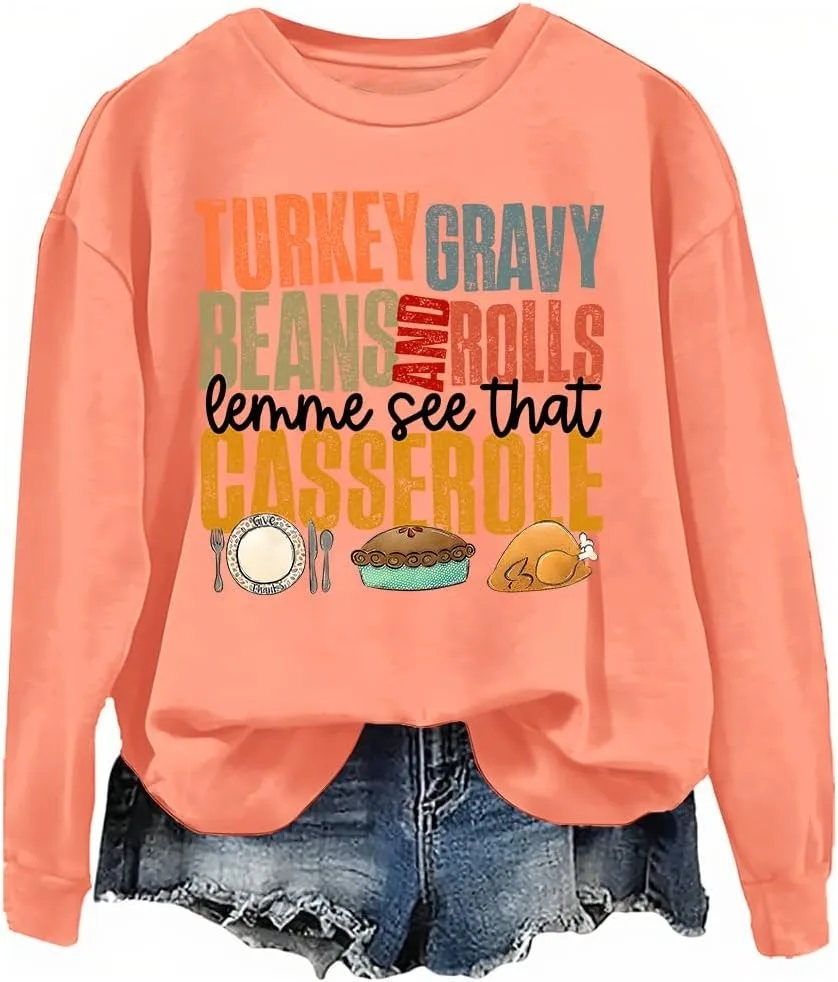 

Толстовка с принтом "Turkey Gravy Beans And Rolls Let Me See That Casserole" woati